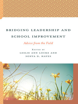 cover image of Bridging Leadership and School Improvement